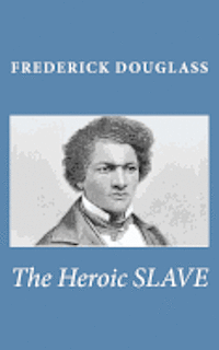 The Heroic Slave 1