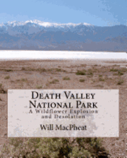 bokomslag Death Valley National Park: A Wildflower Explosion and Desolation