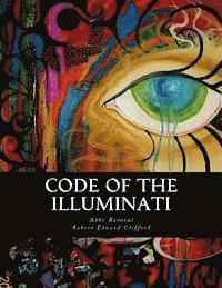 bokomslag Code of the Illuminati: Memoirs Illustrating the History of Jacobinism