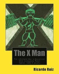 bokomslag The X Man: The Ultimate Man's Decathlon With Complete Point Tables 1000-0 points