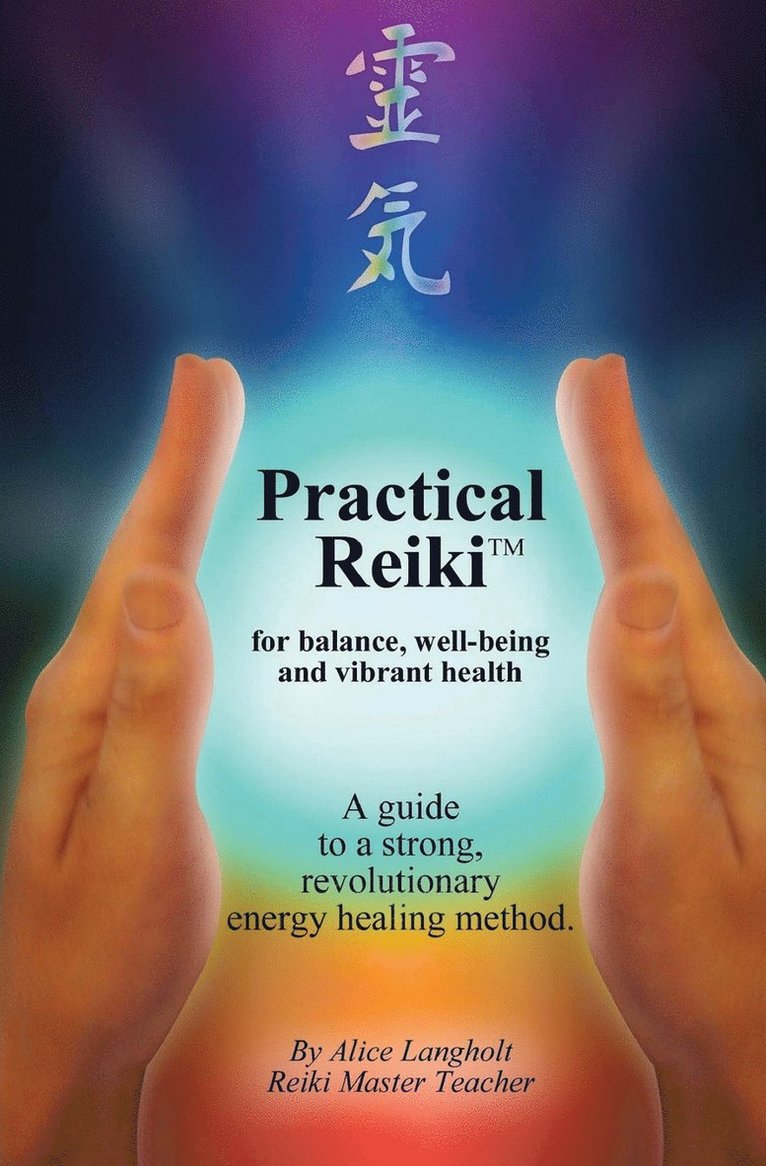 Practical Reiki TM