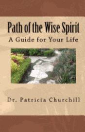 bokomslag Path of the Wise Spirit: A Guide for Your Life