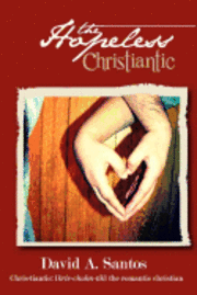 The Hopeless Christiantic 1