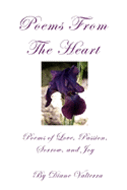 bokomslag Poems From The Heart: Poems of Passion, Love, Romance, Sorrow and Joy