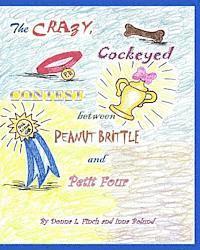 Donna L. Finch - The Crazy, Cockeyed, Contest between Peanut Brittle and Petit Four: Pandora Puckett, Häftad