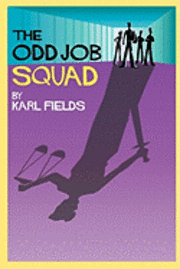 bokomslag The Odd Job Squad