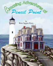 Amazing Adventures At Pencil Point 1