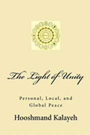 The Light of Unity: Personal, Local, and Global Peace 1