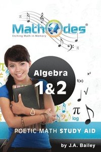 bokomslag MathOdes: Etching Math in Memory: Algebra 1 & 2