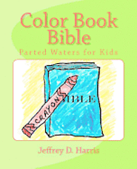 Color Book Bible: Parted Waters for Kids 1