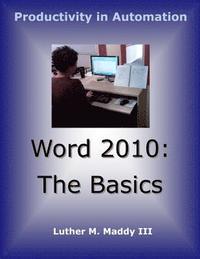 bokomslag Word 2010 Basics
