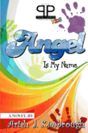 Angel Is My Name 1