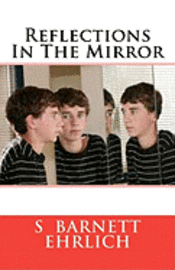 Reflections In The Mirror 1