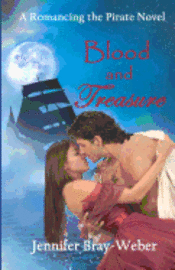 bokomslag Blood and Treasure: Romancing The Pirate