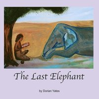 bokomslag The Last Elephant