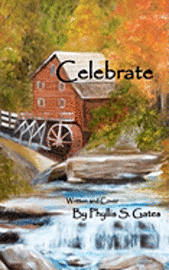 Phyllis S. Gates - Celebrate, Häftad