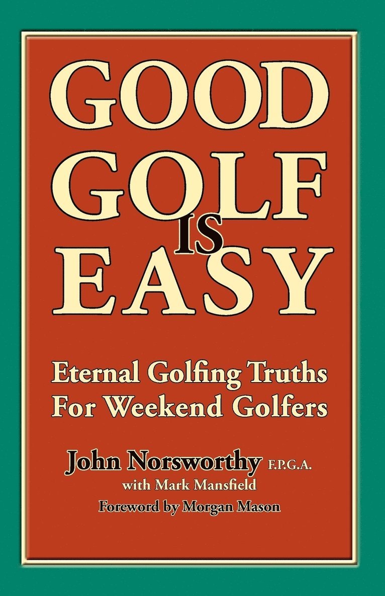 Good Golf is Easy 1