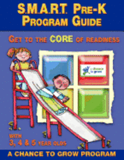 bokomslag S.M.A.R.T. Pre-K: Program Guide: Get to the CORE of Readiness