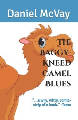 bokomslag Baggy-Kneed Camel Blues
