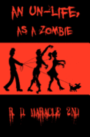 An Un-Life as a Zombie 1