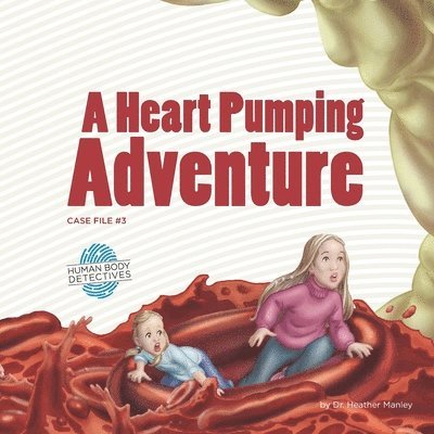 Heather Manley, Katie Woods - Heart Pumping Adventure, Häftad