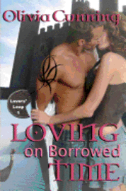 Olivia Cunning - Loving on Borrowed Time: Lovers' Leap, Häftad