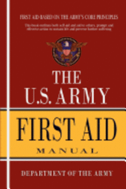 Department of the Army - U.S. Army First Aid Manual, Häftad