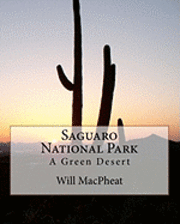 bokomslag Saguaro National Park: A Green Desert