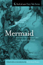bokomslag Mermaid and Other Water Spirit Tales From Around the World