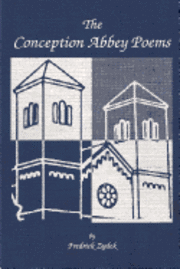 bokomslag The Conception Abbey Poems: Third Edition