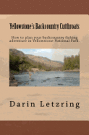 Yellowstone's Backcountry Cutthroats 1