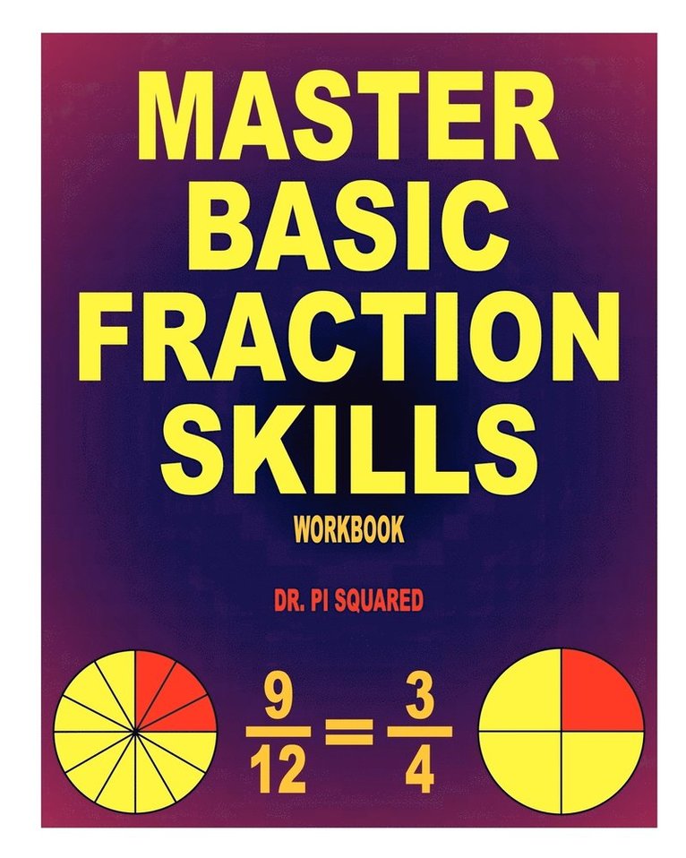 Master Basic Fraction Skills Workbook 1