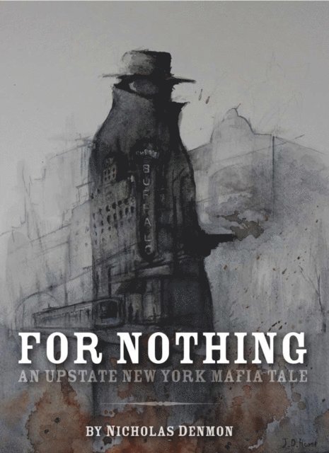 Nicholas Denmon - For Nothing, Häftad