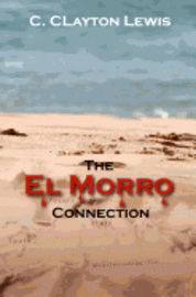 bokomslag The El Morro Connection