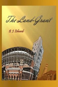 bokomslag The Land-Grant