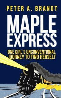 bokomslag The Maple Express