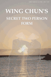 bokomslag Wing Chun's Secret Two Person Form