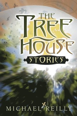 The Tree House Stories 1