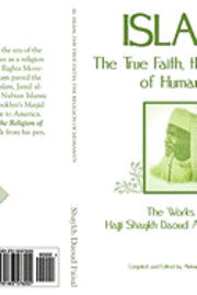 bokomslag Islam, the True Faith, the Religion of Humanity