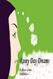 Racheal Goss - Rainy Day Dreams, Häftad