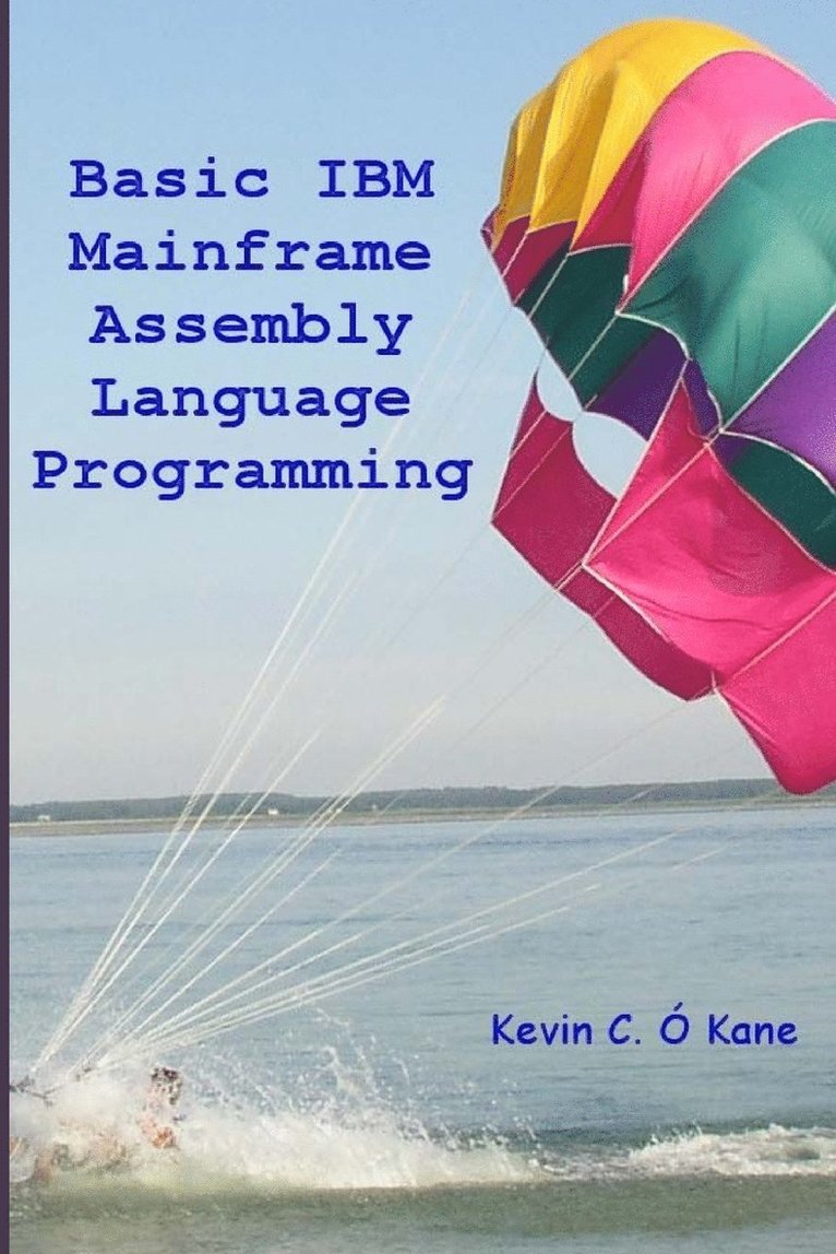 Basic IBM Mainframe Assembly Language Programming 1