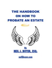 bokomslag The Handbook on How to Probate an Estate