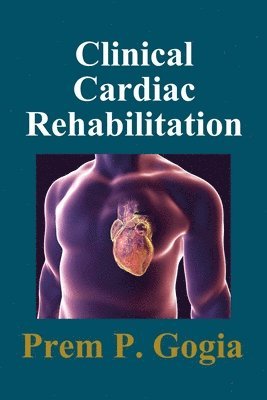 bokomslag Clinical Cardiac Rehabilitation