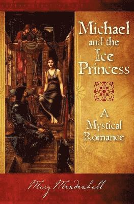 bokomslag Michael and the Ice Princess