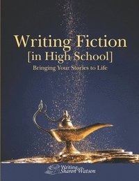 bokomslag Writing Fiction [in High School]