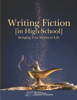 Writing Fiction [in High School]