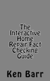 bokomslag The Interactive Home Repair Fact Checking Guide