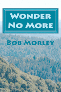 Wonder No More: The Endless Debate Has Ended