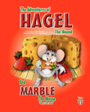 bokomslag The Adventures of Hagel the Hound: And Marble The Mouse Okay To Be Small