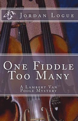 One Fiddle Too Many 1